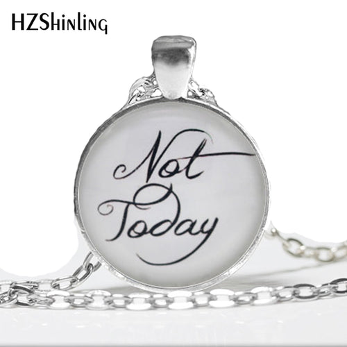 Necklaces Pendants Vintage Game of Thrones Necklace Game of Thrones 'Not Today' Quote Necklace Art Glass Quote Jewelry HZ1