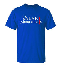 Load image into Gallery viewer, hot sale Game of Thrones Valar Morghulis Printes T-shirt 2019 Summer Fashion Casual Short Sleeve O-neck Men T shirts 100% Cotton