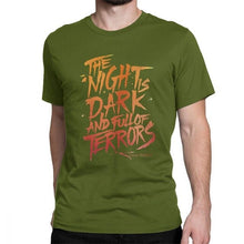 Load image into Gallery viewer, Game Of Thrones T-Shirts Night Is Dark And Full Of Terrors Man T Shirt Funny Cotton Short Sleeves Tee Shirt Plus Size Clothes